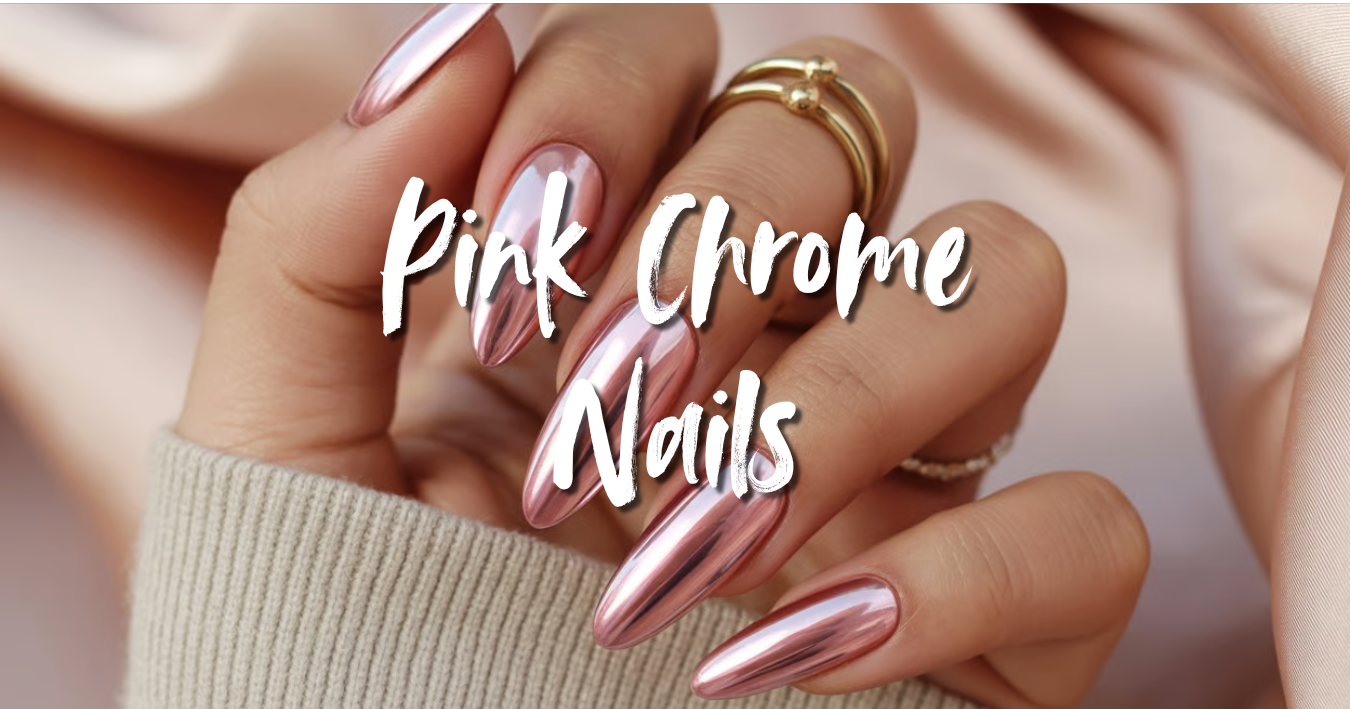Pink Chrome Nails That Still Feel Classy